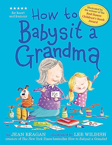 How to Babysit a Grandma von Hodder Children's Books